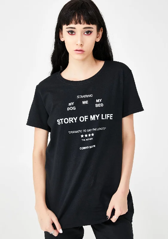 Fashionable Women's Wardrobe Story Of My Life Graphic Tee