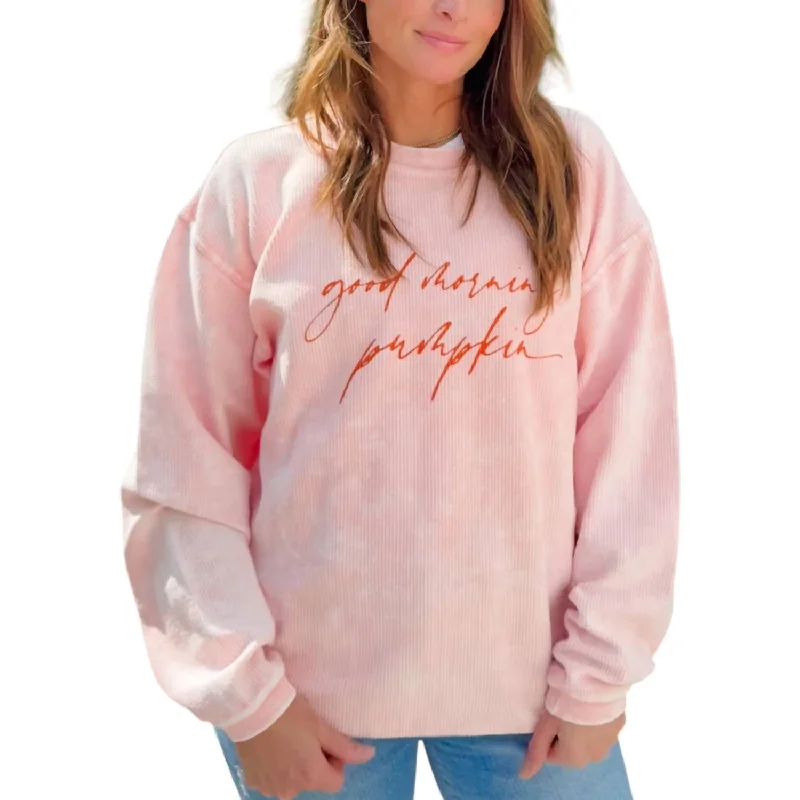 Fashion Essentials Good Morning Pumpkin Corded Crew Sweatshirt In Soft Pink